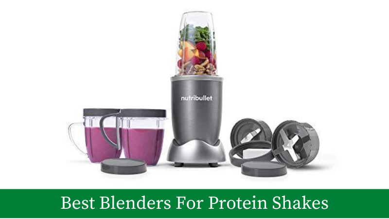 Best blenders for protein shakes