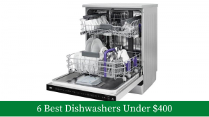 Best Dishwashers under $400