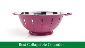 Best Collapsible Colander