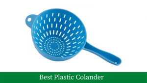 Best Plastic Colander