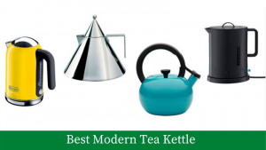 Best Modern Tea Kettle