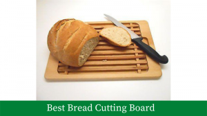best bread cutting board